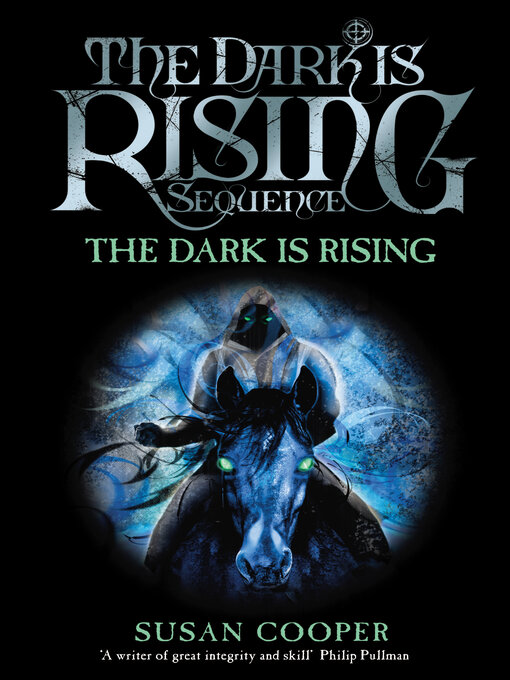 Title details for The Dark Is Rising by Susan Cooper - Wait list